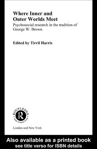 ﻿جایی که دنیای درونی و بیرونی با هم ملاقات می کنند: تحقیقات روانشناختی به سنت جورج دبلیو براون