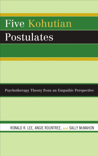 ﻿پنج اصل کوهوتی: نظریه روان درمانی از دیدگاه همدلانه