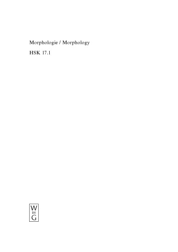 ﻿Morphologie: Ein internationales Handbuch zur Flexion und Wortbildung Morphology: یک کتاب راهنمای بین المللی در مورد عطف و شکل گیری کلمات (Handbücher zur Sprach- und Kommunikationswissenschaft هندبوک های زبانشناسی و علوم ارتباطات ، بند 17.1)