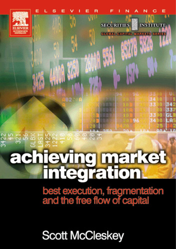 ﻿دستیابی به یکپارچگی بازار: بهترین اجرا، تکه تکه شدن و جریان آزاد سرمایه (موسسه اوراق بهادار بازارهای سرمایه جهانی)