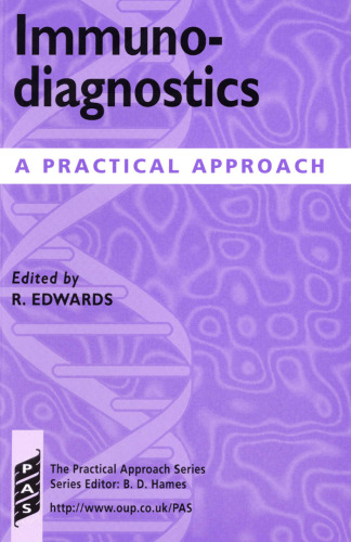 ﻿Immunodiagnostics: A Practical Approach (مجموعه رویکرد عملی)