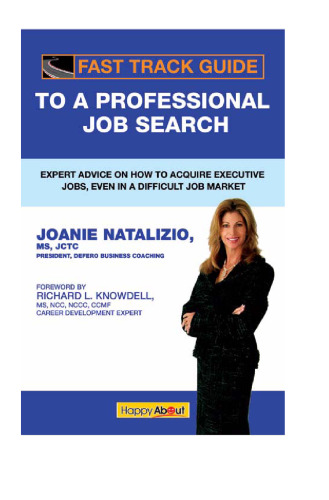 ﻿راهنمای سریع جستجوی شغل حرفه ای: مشاوره تخصصی در مورد چگونگی دستیابی به مشاغل اجرایی، حتی در بازار کار دشوار