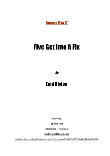 ﻿Five Get into a Fix (Famous Five)