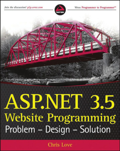 ﻿برنامه نویسی وب سایت ASP.NET 3.5: مشکل - طراحی - راه حل (برنامه نویس Wrox به برنامه نویس)