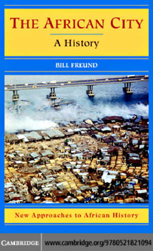﻿شهر آفریقایی: یک تاریخ (رویکردهای جدید به تاریخ آفریقا)