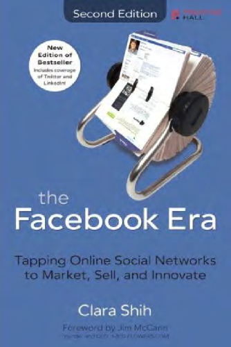 ﻿عصر فیس بوک: استفاده از شبکه های اجتماعی آنلاین برای ساخت محصولات بهتر، دستیابی به مخاطبان جدید و فروش بیشتر