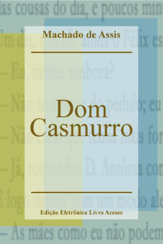 ﻿Dom Casmurro (کتابخانه آمریکای لاتین)