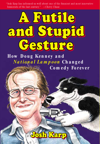 ﻿یک ژست بیهوده و احمقانه: چگونه داگ کنی و نشنال لمپون کمدی را برای همیشه تغییر دادند