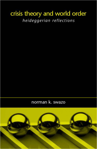 ﻿نظریه بحران و نظم جهانی: تأملات هایدگری