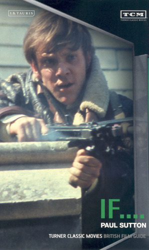 ﻿اگر...: راهنمای فیلم بریتانیایی فیلم‌های کلاسیک ترنر (راهنمای فیلم‌های کلاسیک ترنر)