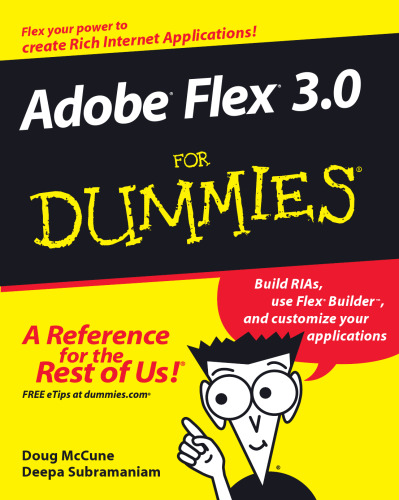 ﻿Adobe Flex 3.0 For Dummies (For Dummies (Computer Technology))