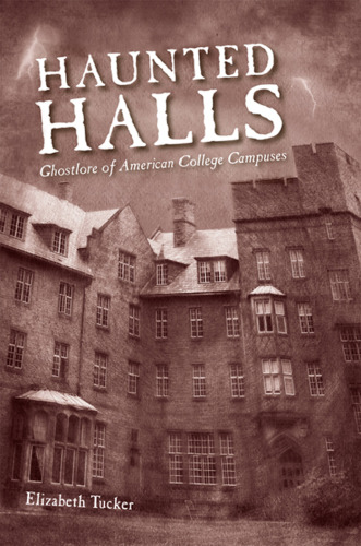 ﻿Haunted Halls: Ghostlore پردیس های کالج آمریکایی