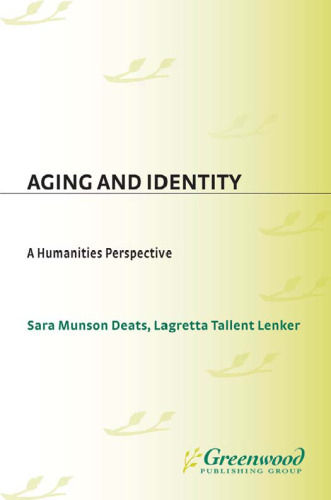 ﻿سالمندی و هویت: دیدگاه علوم انسانی