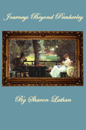 ﻿دوست داشتن آقای دارسی: سفرهایی فراتر از پمبرلی