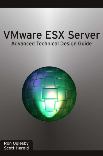 ﻿VMware ESX Server: Advanced Technical Design Guide (سری راهنمای طراحی فنی پیشرفته)