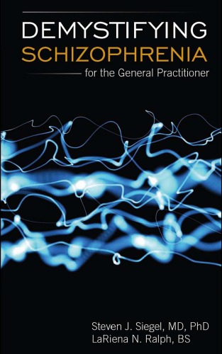 ﻿راز زدایی اسکیزوفرنی برای پزشک عمومی