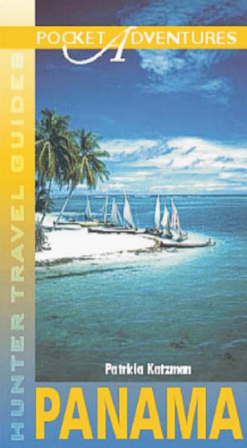 ﻿ماجراهای جیبی: پاناما (راهنماهای سفر شکارچی)