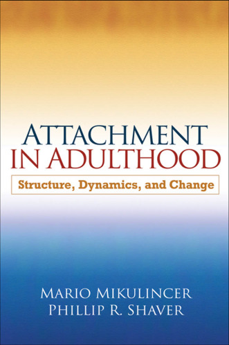 ﻿دلبستگی در بزرگسالی: ساختار، پویایی و تغییر