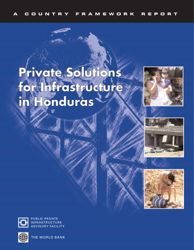 ﻿راه حل های خصوصی برای زیرساخت در هندوراس: گزارش چارچوب کشوری