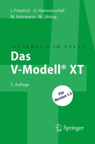 ﻿V-Modell® XT: فشرده و واضح برای مدیران پروژه و کسانی که مسئولیت QA را بر عهده دارند