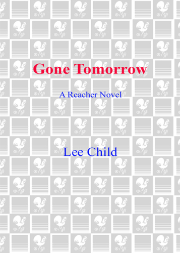 ﻿Gone Tomorrow (جک ​​ریچر شماره 13)