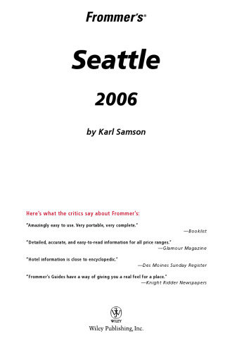 ﻿Frommer's Seattle 2006 (Frommer's Complete)