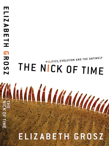 ﻿The Nick of Time: Politics, Evolution, and the Untimely