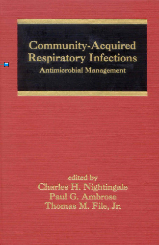 ﻿عفونت های تنفسی اکتسابی از جامعه (بیماری عفونی و درمان)
