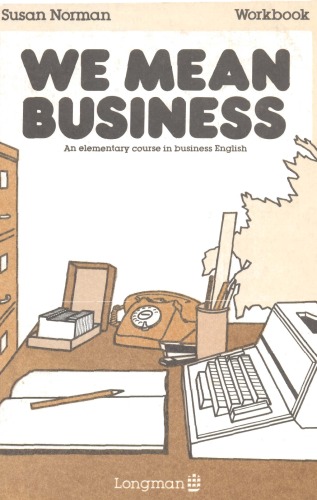 ﻿Mean Business: Elementary Course in Business English: Workbook