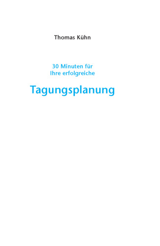 ﻿30 دقیقه برای برنامه ریزی موفق کنفرانس شما