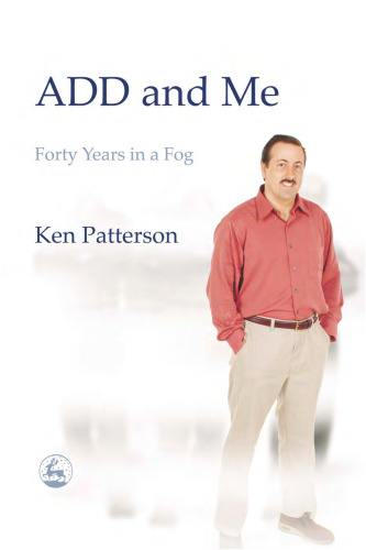 ﻿ADD and Me: چهل سال در مه