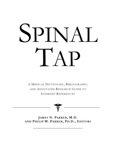 ﻿Spinal Tap: یک فرهنگ لغت پزشکی، کتابشناسی، و راهنمای تحقیق مشروح برای مراجع اینترنتی