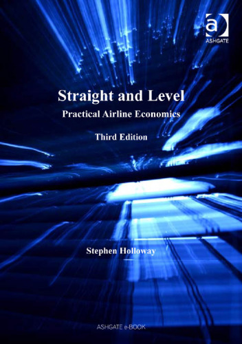 ﻿Straight and Level: Practical Airline Economics، ویرایش سوم