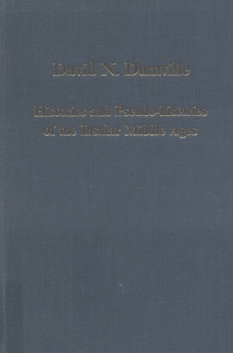 ﻿تاریخ ها و شبه تاریخ های قرون وسطی جزیره ای (مجموعه مطالعات مجموعه، 316)