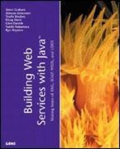 ایجاد خدمات وب با جاوا: ایجاد حس XML ، SOAP ، WSDL و UDDI