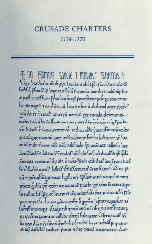 ﻿منشور جنگ صلیبی 1138-1270 (متون و مطالعات قرون وسطی و رنسانس (مجموعه)، V. 197.)