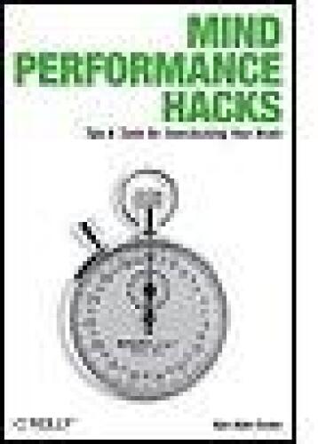 ﻿هک‌های عملکرد ذهن: نکات و ابزارهایی برای اورکلاک کردن مغز