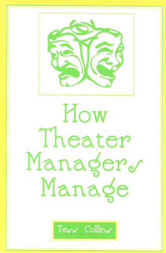 ﻿مدیران تئاتر چگونه مدیریت می کنند