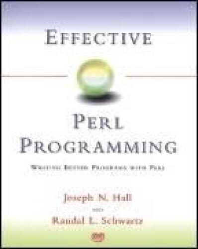 برنامه نویسی موثر Perl: نوشتن برنامه های بهتر با Perl
