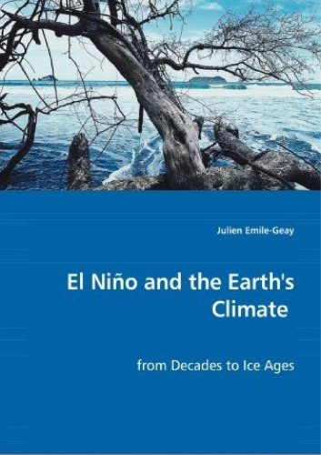 ﻿ال نینو و آب و هوای زمین: از دهه ها تا عصر یخبندان