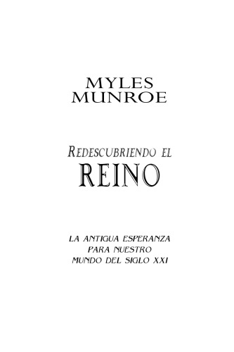 ﻿Redescubriendo el Reino