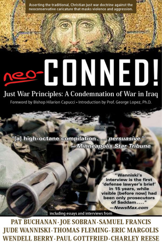 ﻿Neo-Conned!: Just War Principles: A Connonment of War in Iraq