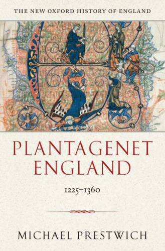 ﻿Plantagenet انگلستان 1225-1360 (تاریخ جدید آکسفورد انگلستان)