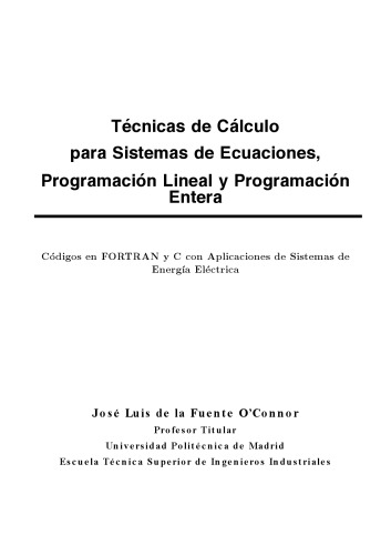 ﻿Técnicas de Cálculo para Sistemas de Ecuaciones، Programación Lineal y Programación Entera