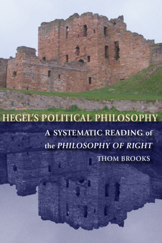 ﻿فلسفه سیاسی هگل: خوانشی سیستماتیک از فلسفه حق