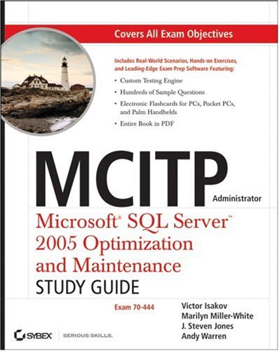 سرپرست MCITP: راهنمای مطالعه بهینه سازی و نگهداری مایکروسافت SQL Server 2005 (70-444)