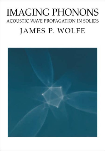 ﻿فونون های تصویربرداری: انتشار موج صوتی در جامدات