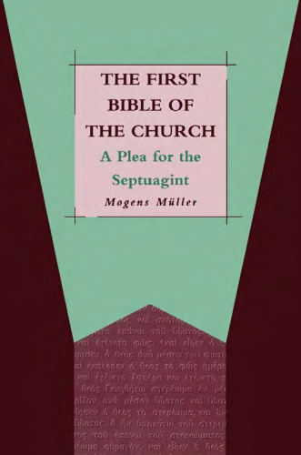 ﻿اولین کتاب مقدس کلیسا. درخواستی برای هفتادمین (ضمیمه JSOT 206)