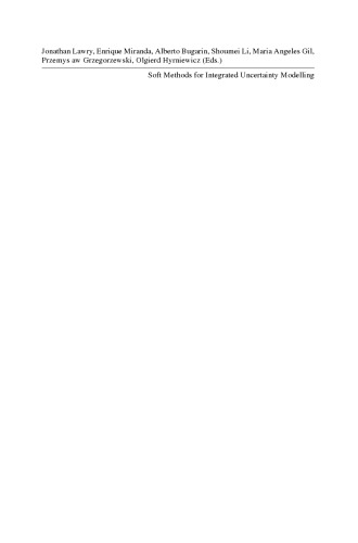 ﻿روش‌های نرم برای مدل‌سازی عدم قطعیت یکپارچه (پیشرفت‌ها در محاسبات نرم)