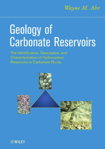 ﻿زمین شناسی مخازن کربنات: شناسایی ، توصیف و ویژگی مخازن هیدروکربن در سنگهای کربنات